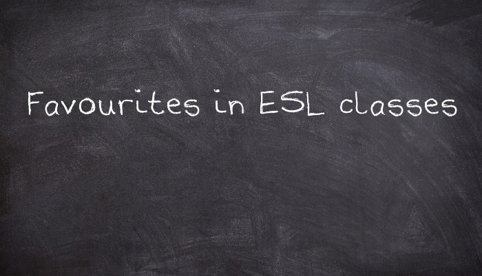 Favourites in ESL classes