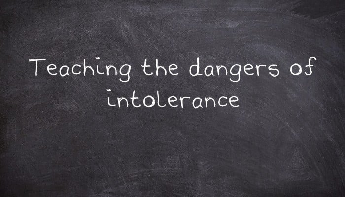 Lesson Plan: Exploring the Perils of Intolerance